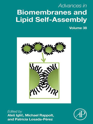 cover image of Advances in Biomembranes and Lipid Self-Assembly